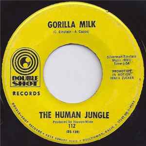 Download The Human Jungle - Gorilla Milk