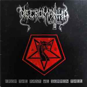 Download Necromantia - From The Past We Summon Thee
