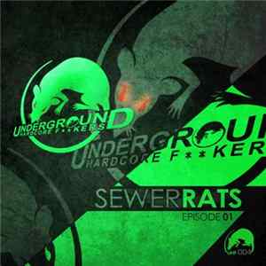 Download Various - Sewer Rats - Episode 01