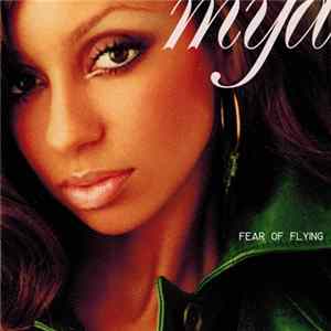 Download Mya - Fear Of Flying