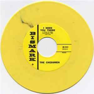 Download The Chessmen - I Need You There / Sad
