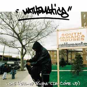 Download Mathematics - Love Hell Or Right (Da Come Up)