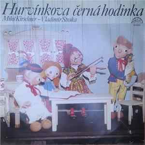 Download Spejbl & Hurvínek / Miloš Kirschner - Vladimír Straka - Hurvínkova Černá Hodinka