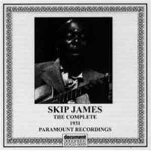 Download Skip James - The Complete 1931 Paramount Recordings
