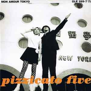 Download Pizzicato Five - Mon Amour Tokyo