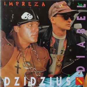 Download Dzidziuś I Diabeł - Impreza
