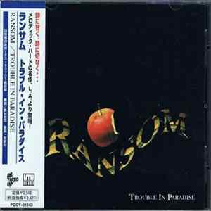 Download Ransom - Trouble In Paradise