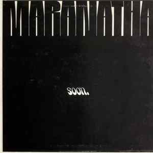 Download Maranatha - Soon