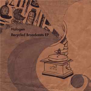 Download Halogen - Recycled Broadcasts EP