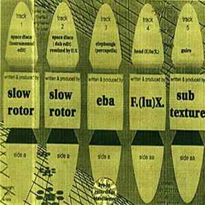 Download Slow Rotor  Eba  F.(lu)X.  Sub Texture - Space Disco