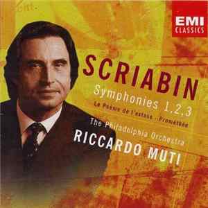 Download Alexander Scriabine - Scriabin: Symphonies Nos. 1-3 Etc.