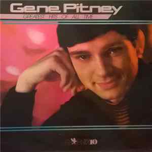 Download Gene Pitney - Greatest Hits Of All Time