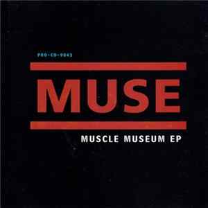 Download Muse - Muscle Museum EP