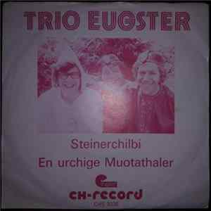 Download Trio Eugster - Steinerchilbi