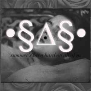 Download SKVLL✪P∆R†¥ - Summer's Been Hard On All Of Us
