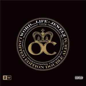 Download O.C. - Word...Life / Jewelz