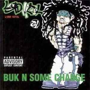 Download Lord Vital - Buk N Some Change