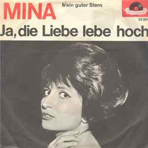 Download Mina - Ja,Die Liebe Lebe Hoch