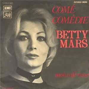 Download Betty Mars - Comé Comédie