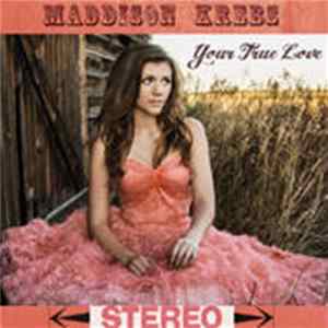 Download Maddison Krebs - Your True Love