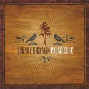 Download Johnny Hickman - Palmhenge