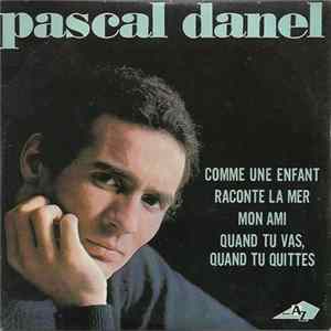 Download Pascal Danel - Comme Une Enfant