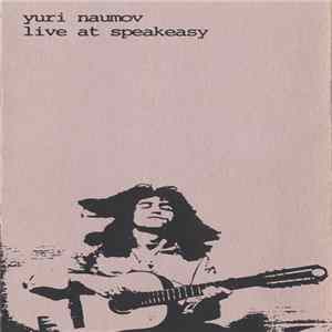 Download Yuri Naumov - Live At Speakeasy