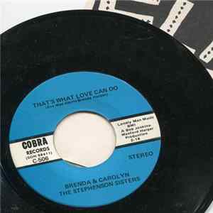 Download Brenda & Carolyn The Stephenson Sisters - That's What Love Can Do / Losing You