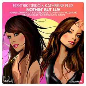 Download Elektrik Disko Feat. Katherine Ellis - Nothin' But Luv