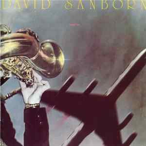 Download David Sanborn - Taking Off