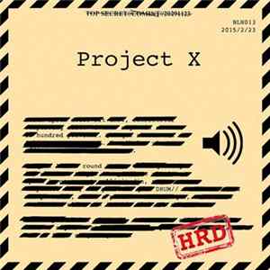 Download Hundred Round Drum - Project X