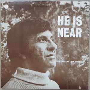 Download Dick Milham - He Is Near
