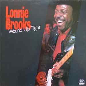 Download Lonnie Brooks - Wound Up Tight