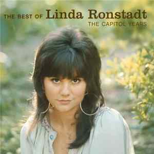 Download Linda Ronstadt - The Best Of Linda Ronstadt - The Capitol Years