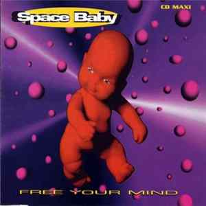 Download Space Baby - Free Your Mind