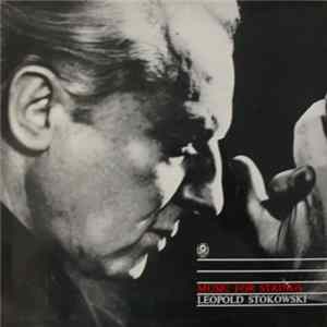 Download Leopold Stokowski - Music For Strings