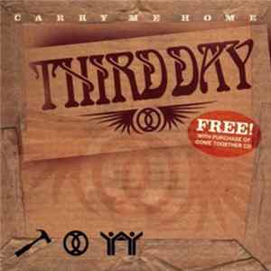 Download Third Day - Carry Me Home