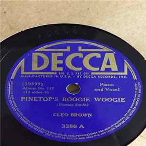 Download Cleo Brown / Albert Ammons And His Rhythm Kings - Pinetop's Boogie Woogie / Boogie Woogie Stomp