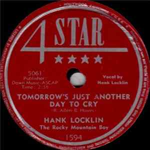 Download Hank Locklin - Tomorrow's Just Another Day To Cry / Tell Me You Love Me
