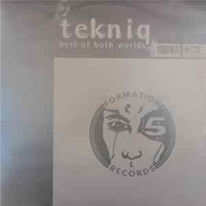 Download Tekniq - Best Of Both Worlds E.P.