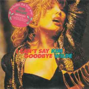 Download Kim Wilde - I Can't Say Goodbye