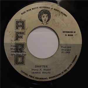 Download Dennis Walks - Drifter / Heart Don't Leap