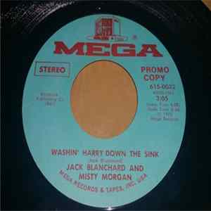 Download Jack Blanchard & Misty Morgan - Washin' Harry Down The Sink