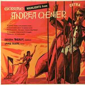 Download Giordano / Renata Tebaldi, Jose Soler - Highlights From Andrea Chénier