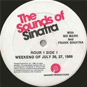 Download Sid Mark And Frank Sinatra - The Sounds Of Sinatra - Weekend Of July 26, 27, 1986