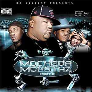 Download DJ Squeeky presents Mo Cheda Mobstaz - Part 2