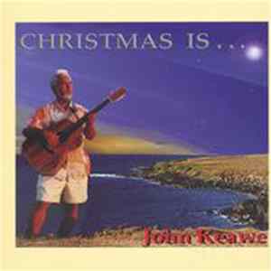 Download John Keawe - Christmas Is...