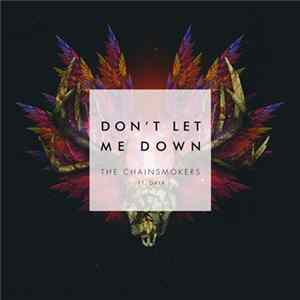 Download The Chainsmokers - Don't Let Me Down