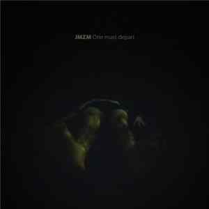 Download JMZM - One must depart