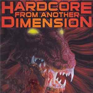 Download Various - Hardcore From Another Dimension (Unmixed Tracks)